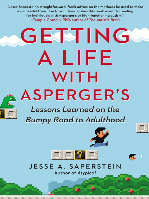 Title details for Getting a Life with Asperger's by Jesse A. Saperstein - Wait list